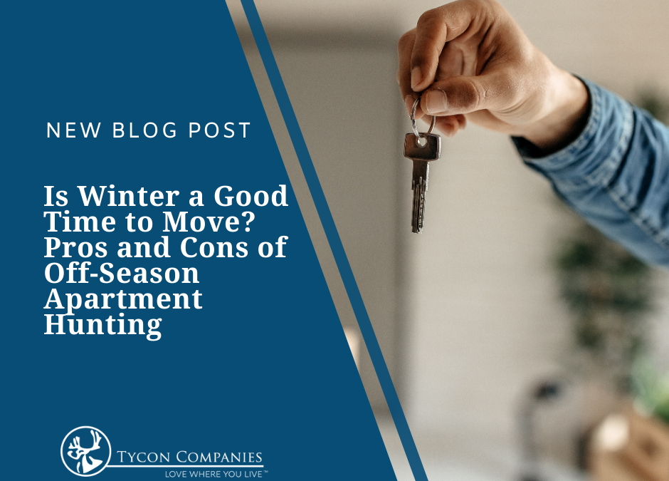 Is Winter Apartment Hunting a Good Time to Move? Pros and Cons of Off-Season Moves